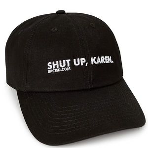 Shut Up Karen Dad Hat Spencer’s